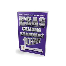 Pelikan Yayıncılık 2018 KPSS ve Kurum Sınavlarına Yönelik Esas Çalışma Ekonomisi 10 Çözümlü Deneme