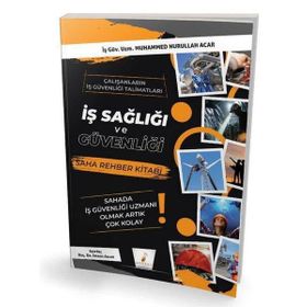 Pelikan Yayıncılık İş Sağlığı ve Güvenliği İsg Saha Rehber Kitabı