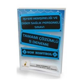 Pelikan Yayıncılık İşyeri Hemşireliği ve Diğer Sağlık Personeli Sınavı Tamamı Çözümlü 5 Deneme