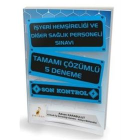 Pelikan Yayıncılık İşyeri Hemşireliği ve Diğer Sağlık Personeli Sınavı Tamamı Çözümlü 5 Deneme
