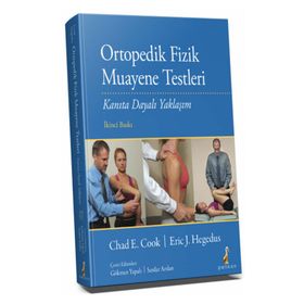 Pelikan Yayıncılık Kanıta Dayalı Yaklaşım Ortopedik Fizik Muayene Testleri
