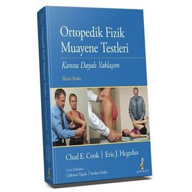 Pelikan Yayıncılık Kanıta Dayalı Yaklaşım Ortopedik Fizik Muayene Testleri