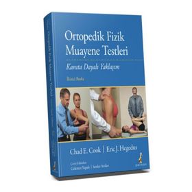 Pelikan Yayıncılık Kanıta Dayalı Yaklaşım Ortopedik Fizik Muayene Testleri