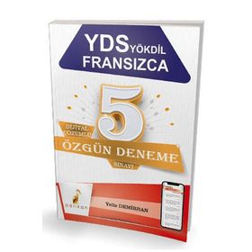Pelikan Yayıncılık - YDS YÖKDİL Fransızca Dijital Çözümlü 5 Özgün Deneme Sınavı