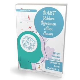 Pelikan Yayınları 2021 ÖABT Rehber Öğretmenliği Alan Sınavı Bireyi Tanıma Teknikleri Çözümlü Soru Modülü 5
