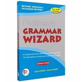 PELIKAN'S GRAMMAR WIZARD - GÜRCAN GÜNAY;MUSTAFA DEMIR