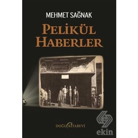 Pelikül Haberler - Mehmet Sağnak