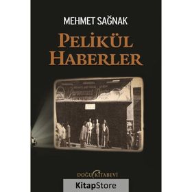 Pelikül Haberler - Mehmet Sağnak