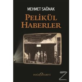 Pelikül Haberler - Mehmet Sağnak