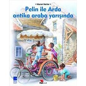 PELIN ILE ARDA ANTIKA ARABA YARIŞINDA - MARCEL MARLIER