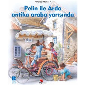 PELIN ILE ARDA ANTIKA ARABA YARIŞINDA - MARCEL MARLIER
