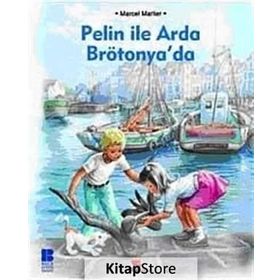PELIN İLE ARDA BRÖTANYA'DA - MARCEL MARLIER
