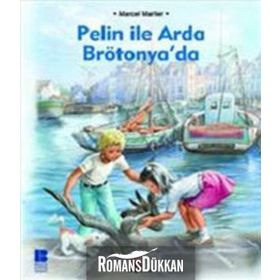 PELIN İLE ARDA BRÖTANYA'DA - MARCEL MARLIER