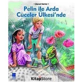 Pelin İle Arda Cüceler Ülkesinde - Marcel Marlier