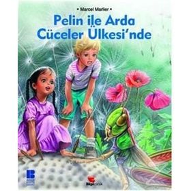 Pelin İle Arda Cüceler Ülkesinde - Marcel Marlier