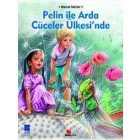 Pelin İle Arda Cüceler Ülkesinde - Marcel Marlier
