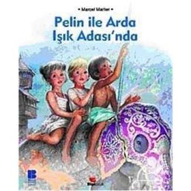 Pelin İle Arda Işık Adasında - Marcel Marlier