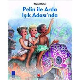 Pelin İle Arda Işık Adasında - Marcel Marlier