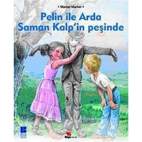 PELIN İLE ARDA SAMAN KALP'IN PEŞİNDE - MARCEL MARLIER