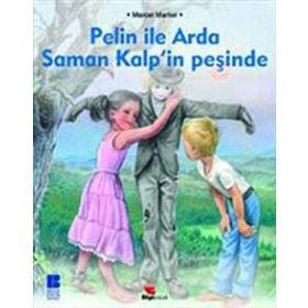 PELIN İLE ARDA SAMAN KALP'IN PEŞİNDE - MARCEL MARLIER