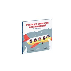 Pelin ve Çınar’ın Gezi Rehberi - İlk Uçak Yolculuğu - Özge A. Lokmanhekim