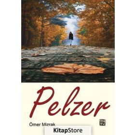 Pelzer- Ömer Mizrak