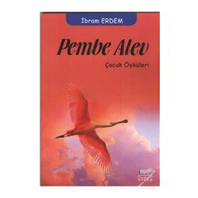 Pembe Alev - İbram Erdem
