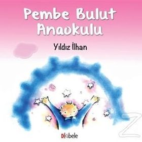 Pembe Bulut Anaokulu - Yıldız İlhan