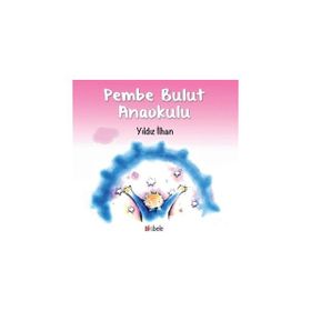 Pembe Bulut Anaokulu - Yıldız İlhan