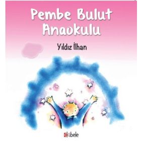 Pembe Bulut Anaokulu - Yıldız İlhan