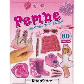 Pembe - Çıkartma ve Aktivite Kitabı - Kollektif