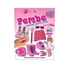 Pembe - Çıkartma ve Aktivite Kitabı - Kollektif
