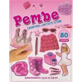 Pembe - Çıkartma ve Aktivite Kitabı - Kollektif
