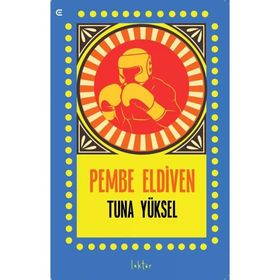 Pembe Eldiven Tuna Yüksel