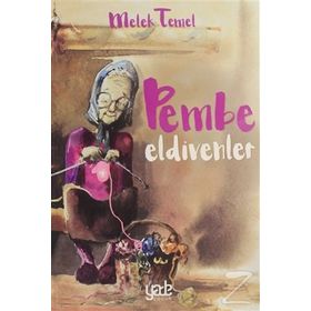 Pembe Eldivenler - Melek Temel
