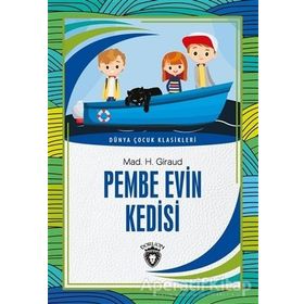 Pembe Evin Kedisi - Mad H. Giraud - Dorlion Yayınevi