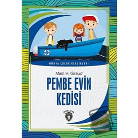 Pembe Evin Kedisi - Mad H. Giraud - Dorlion Yayınevi