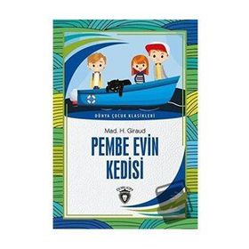 Pembe Evin Kedisi - Mad H. Giraud - Dorlion Yayınevi