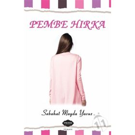 Pembe Hırka - Sebahat Mayda Yavuz