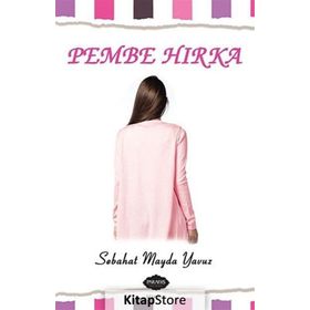 Pembe Hırka - Sebahat Mayda Yavuz