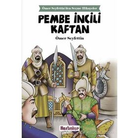Pembe İncili Kaftan - Ömer Seyfeddin