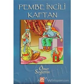 Pembe İncili Kaftan - Ömer Seyfeddin