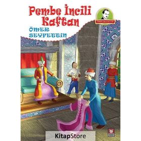 Pembe İncili Kaftan - Ömer Seyfettin