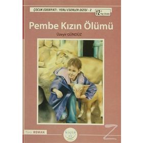 PEMBE KIZIN ÖLÜMÜ - ÜZEYIR GÜNDÜZ