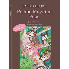 PEMBE MAYMUN PEPE - CARLO COLLODI