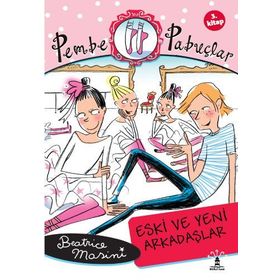 Pembe Pabuçlar 3: Eski Ve Yeni Arkadaşlar - Beatrice Masini