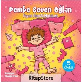 Pembe Seven Oğlan - Feyza Hepçilingirler