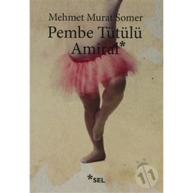 PEMBE TÜTÜLÜ AMIRAL - MEHMET MURAT SOMER