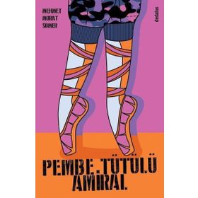 PEMBE TÜTÜLÜ AMIRAL - MEHMET MURAT SOMER