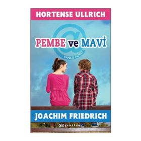 PEMBE VE MAVI - HORTENSE ULLRICH;JOACHIM FRIEDRICH
